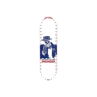DISORDER -  NYJAH WE WANT YOU - 8.25"